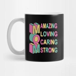 Mom - Amazing - Loving - Caring Mug